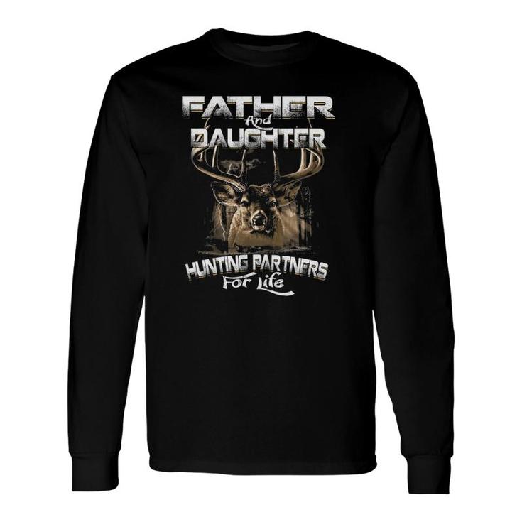 Tee Father And Daughter Hunting Partners For Life Long Sleeve T-Shirt T-Shirt