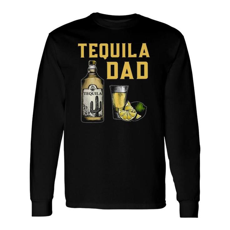 Tequila Dad Mexican Drinker Father's Day Long Sleeve T-Shirt T-Shirt