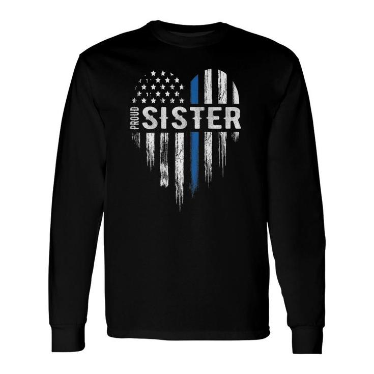 Thin Blue Line Heart Proud Sister Police On Back Long Sleeve T-Shirt T-Shirt