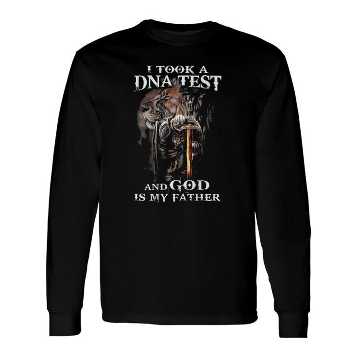 I Took A D-N-A Test And God Is My Father, Jesus Christ Long Sleeve T-Shirt