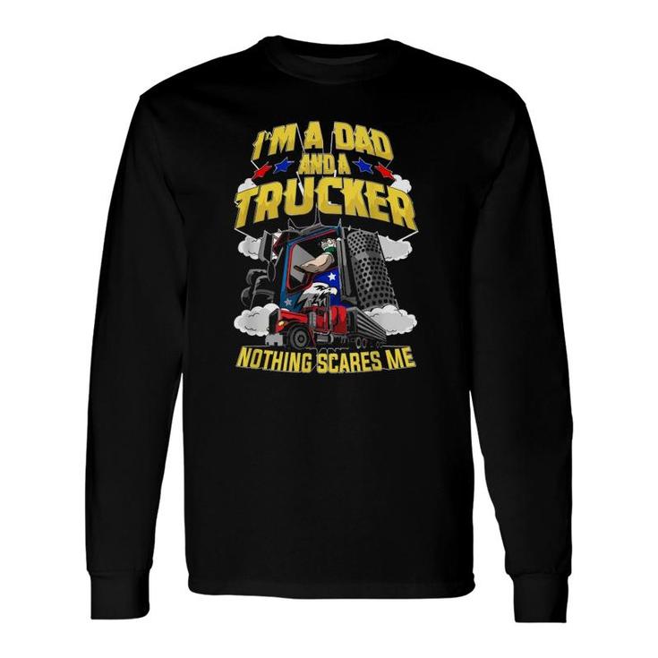 Trucker Truck Driver Dad Trucker Daddy Husband Fathers Day Long Sleeve T-Shirt T-Shirt