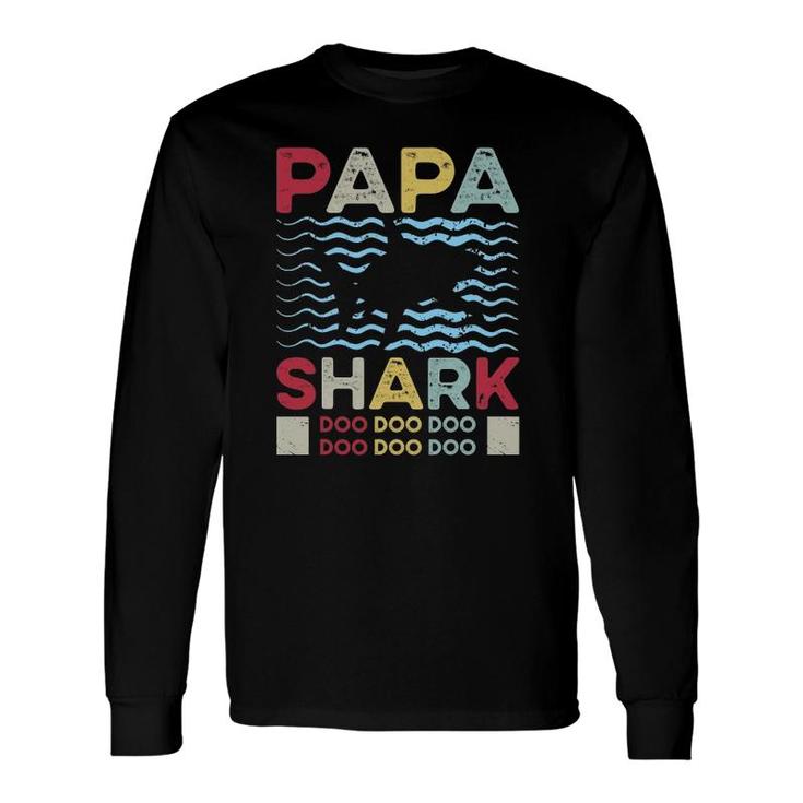 Ts Graphic Papa Shark For Cool Dads Long Sleeve T-Shirt T-Shirt