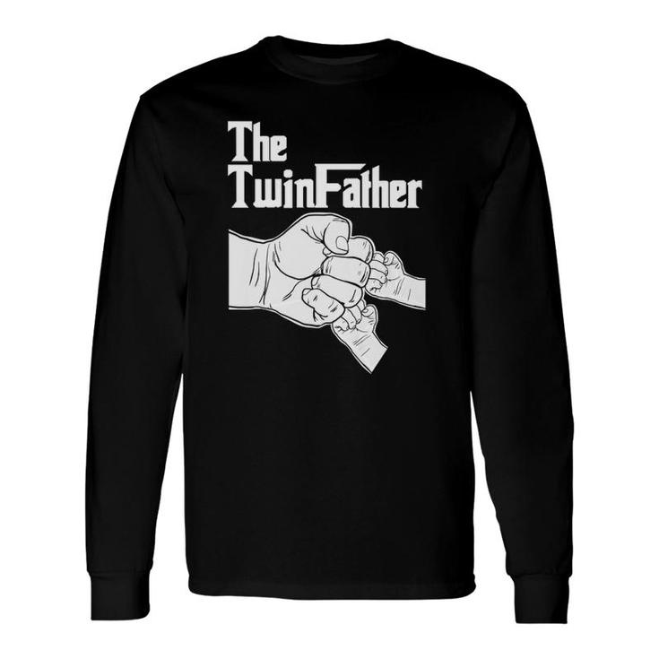 The Twinfather Father Of Twins Fist Bump Long Sleeve T-Shirt T-Shirt