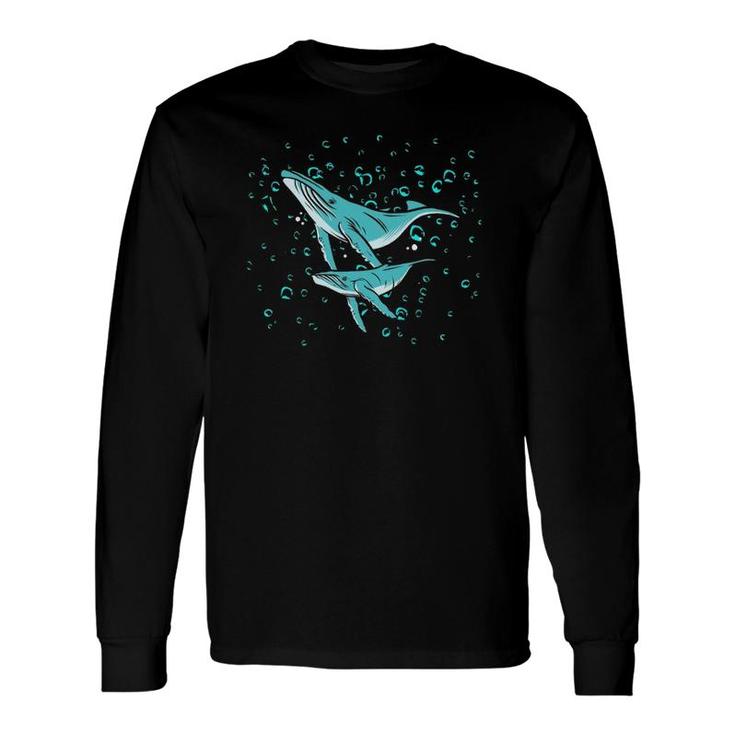 Two Humpback Whales In The Ocean Beautiful Marine Animal And Long Sleeve T-Shirt T-Shirt