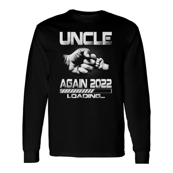 Uncle Again Est 2022 Loading Future New Father's Day Long Sleeve T-Shirt T-Shirt
