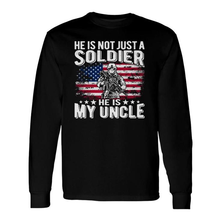 My Uncle Is A Soldier Patriotic Proud Army Niece Nephew Long Sleeve T-Shirt T-Shirt