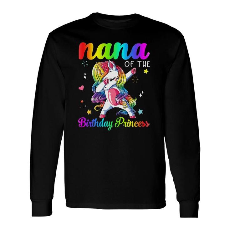 Unicorn Dabbing Nana Of The Birthday Princess Long Sleeve T-Shirt T-Shirt