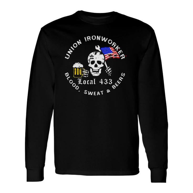 Union Ironworker Local 433 Blood Sweat & Beers Flag Tee Long Sleeve T-Shirt T-Shirt