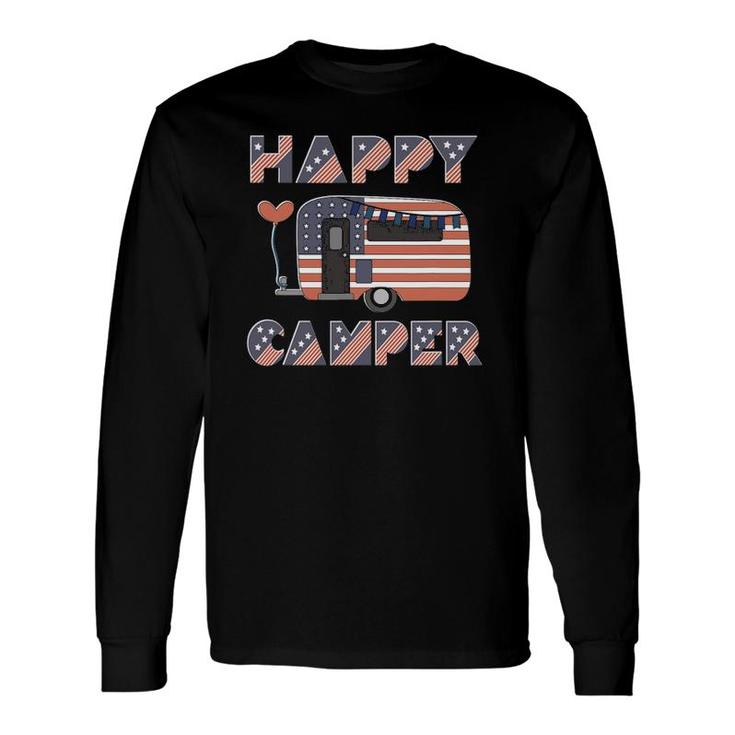 Usa Happy Camper Us Flag Patriotic 4Th Of July American Crew Long Sleeve T-Shirt T-Shirt