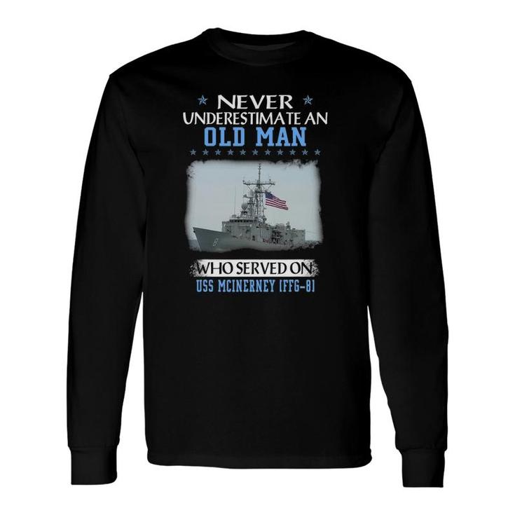 Uss Mcinerney Ffg-8 Veterans Day Father's Day Long Sleeve T-Shirt T-Shirt