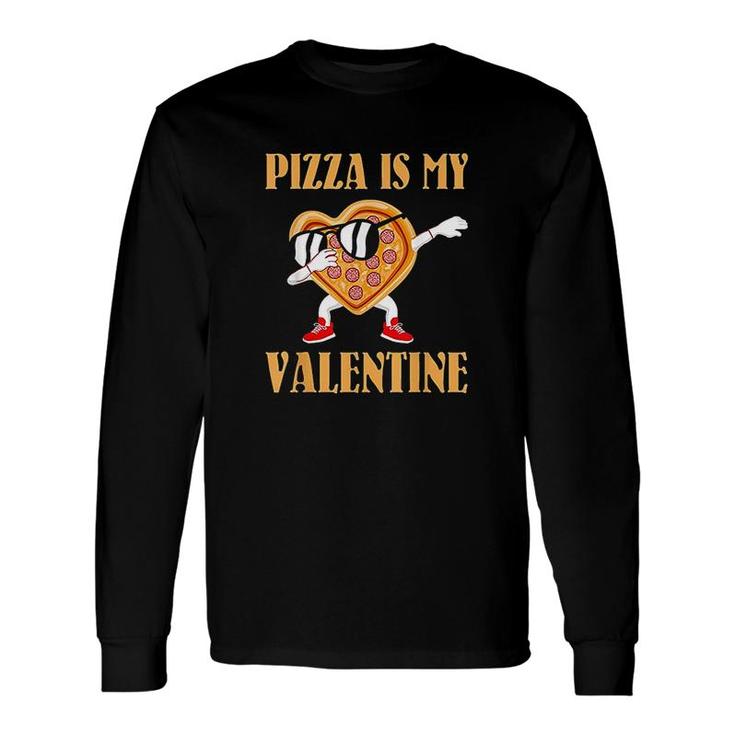 Valentines Day Boys Pizza Is My Valentine Long Sleeve T-Shirt