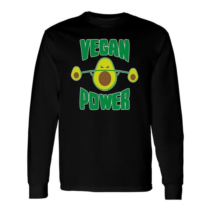 Vegan Power Avocado S Workout Vegetarian Avocados Long Sleeve T-Shirt T-Shirt