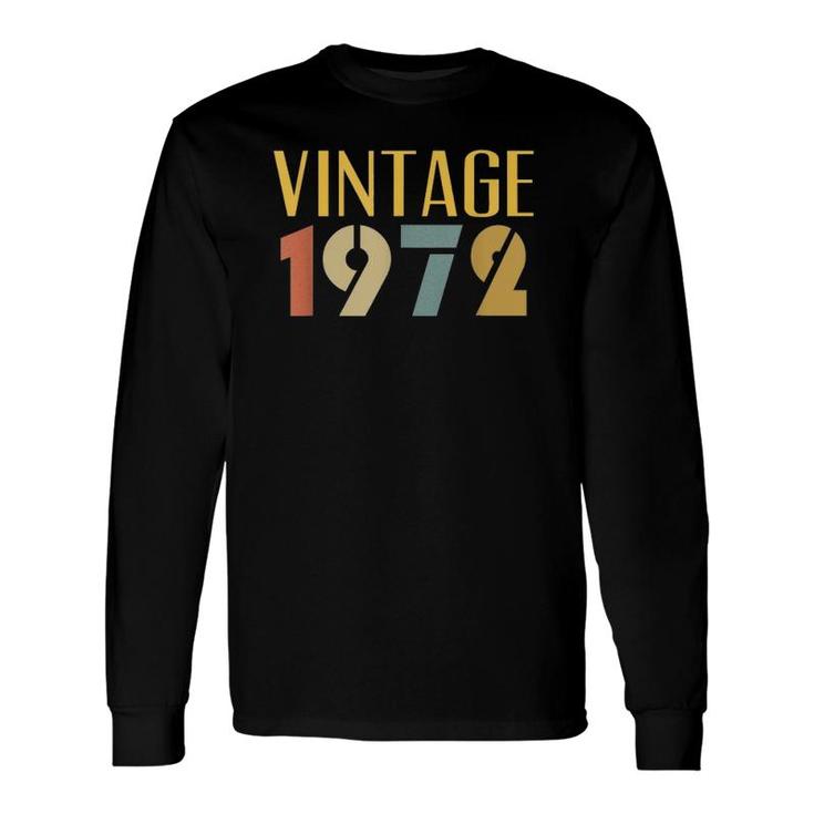 Vintage 1972 50 Years Old Bday 50Th Birthday Long Sleeve T-Shirt T-Shirt