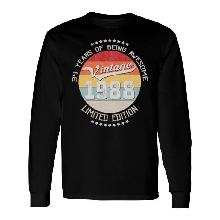 Vintage 1988 34Th Birthday 34 Years Being Awesome Long Sleeve T-Shirt