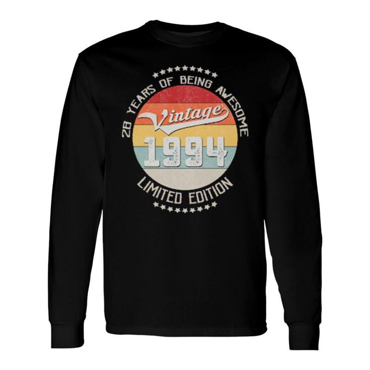 Vintage 1994 28Th Birthday 28 Years Being Awesome Long Sleeve T-Shirt