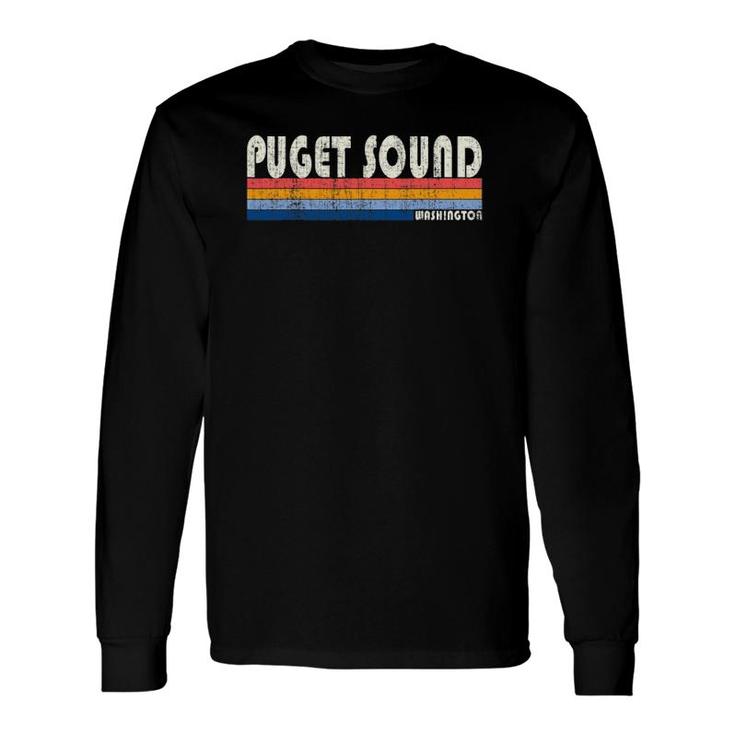 Vintage 70S 80S Style Puget Sound Wa Long Sleeve T-Shirt T-Shirt