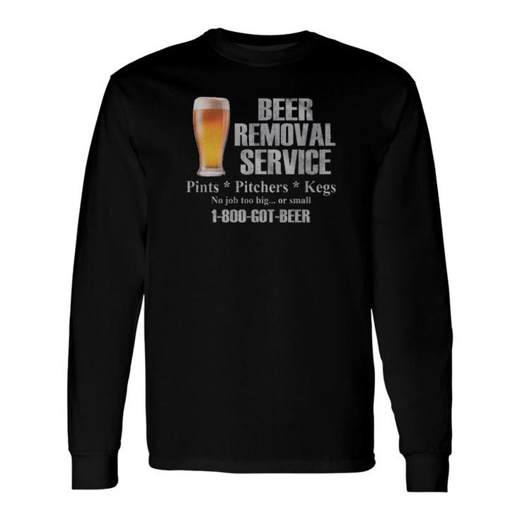 Vintage Beer Removal Service Pints Pitchers Kegs Long Sleeve T-Shirt