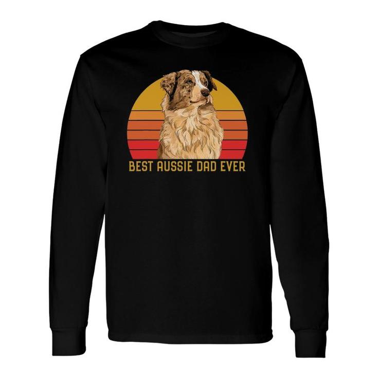 Vintage Best Aussie Dad Ever Papa Australian Shepherd Dog Long Sleeve T-Shirt T-Shirt