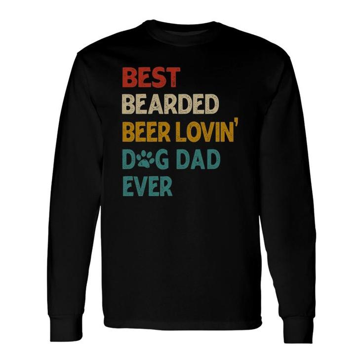 Vintage Best Bearded Beer Lovin Dog Dad Long Sleeve T-Shirt T-Shirt