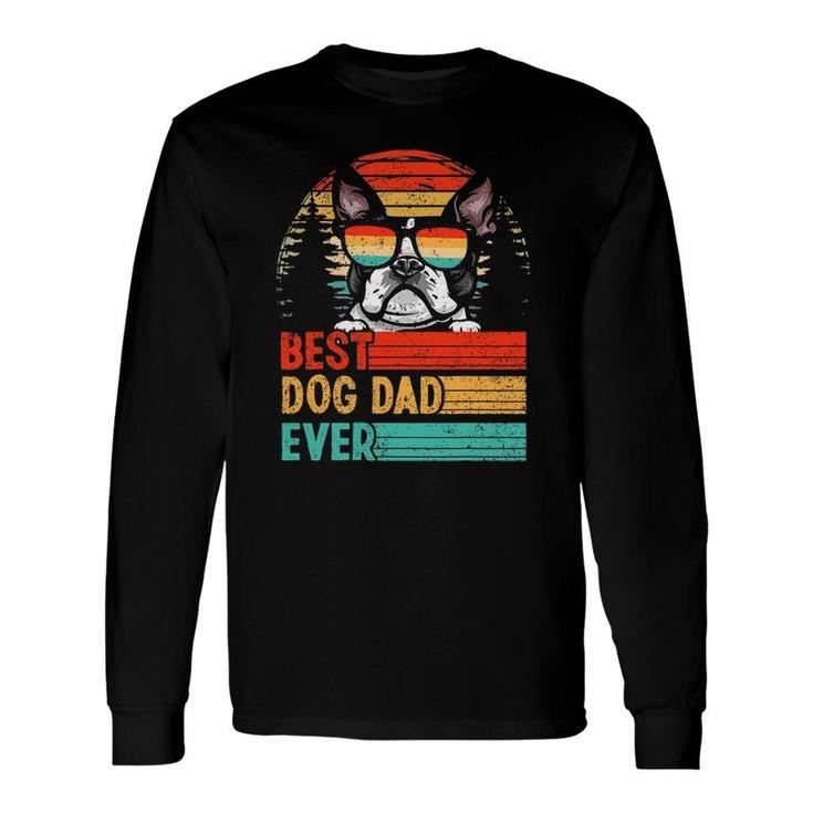 Vintage Best Dog Dad Ever Boston Terrier Dog Lover Long Sleeve T-Shirt T-Shirt