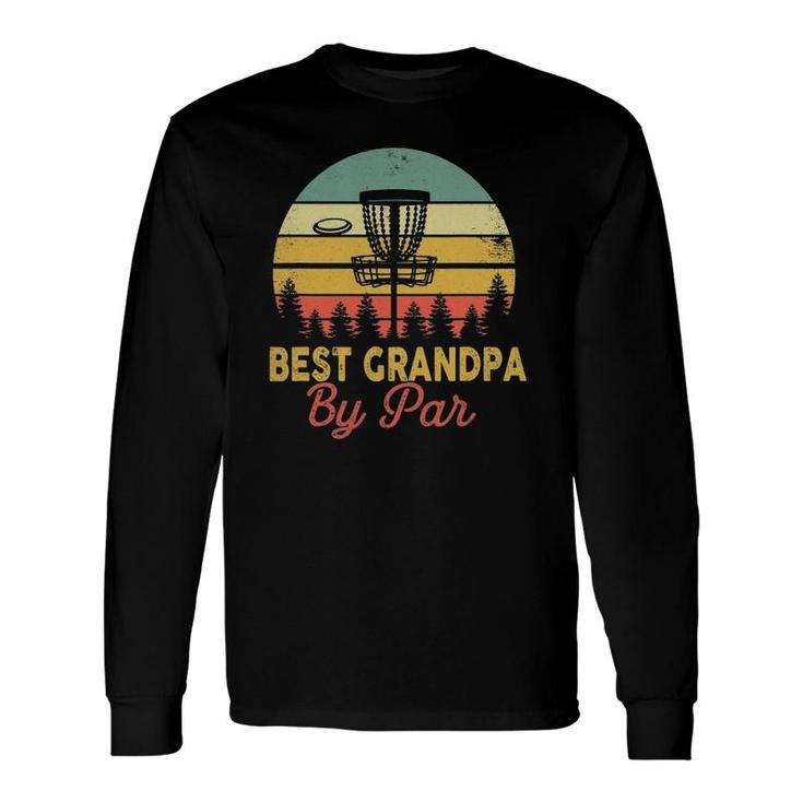 Vintage Best Grandpa By Par Disc Golf Dad Fathers Papa Long Sleeve T-Shirt T-Shirt
