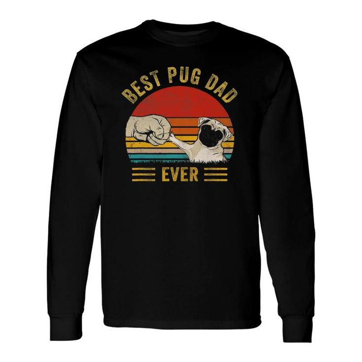 Vintage Best Pug Dad Ever , Pug Lover Father's Day Long Sleeve T-Shirt T-Shirt