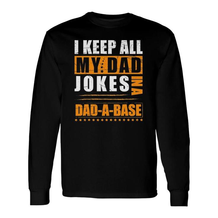 Vintage Dad Jokes Happy Father's Day For The Best Dad Ever Long Sleeve T-Shirt T-Shirt