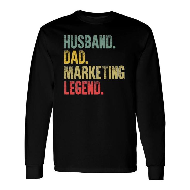 Vintage Husband Dad Marketing Legend Retro Long Sleeve T-Shirt T-Shirt