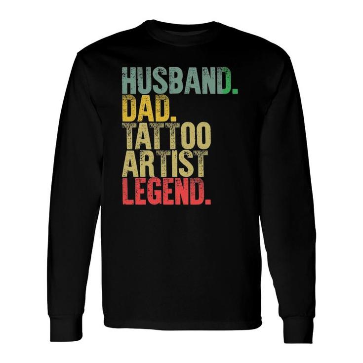 Vintage Husband Dad Tattoo Artist Legend Retro Long Sleeve T-Shirt T-Shirt