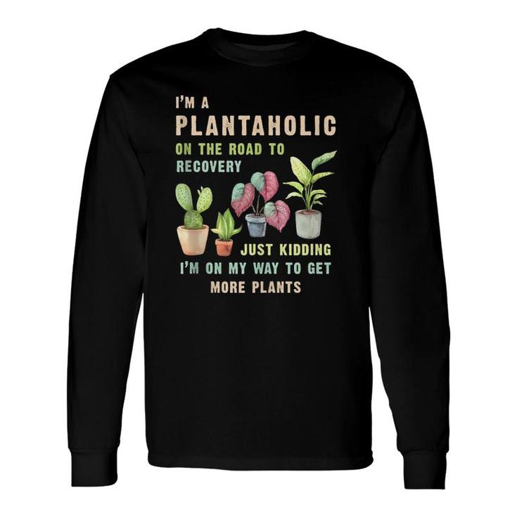 Vintage I'm A Plantaholic On The Road To Recovery Gardening Tank Top Long Sleeve T-Shirt T-Shirt