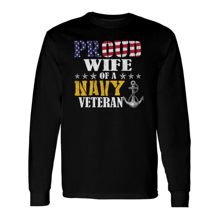 Vintage Proud Wife Of A Navy For Veteran Long Sleeve T-Shirt T-Shirt