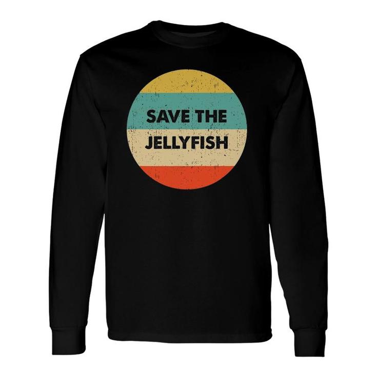 Vintage Retro Save The Jellyfish Long Sleeve T-Shirt T-Shirt