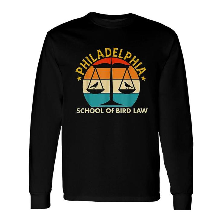 Vintage Retro Sunset Philadelphia School Bird Law Long Sleeve T-Shirt