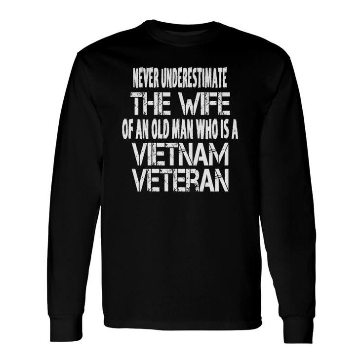 Vintage Vietnam Veteran Wife Spouse Of Vietnam Vet Long Sleeve T-Shirt T-Shirt