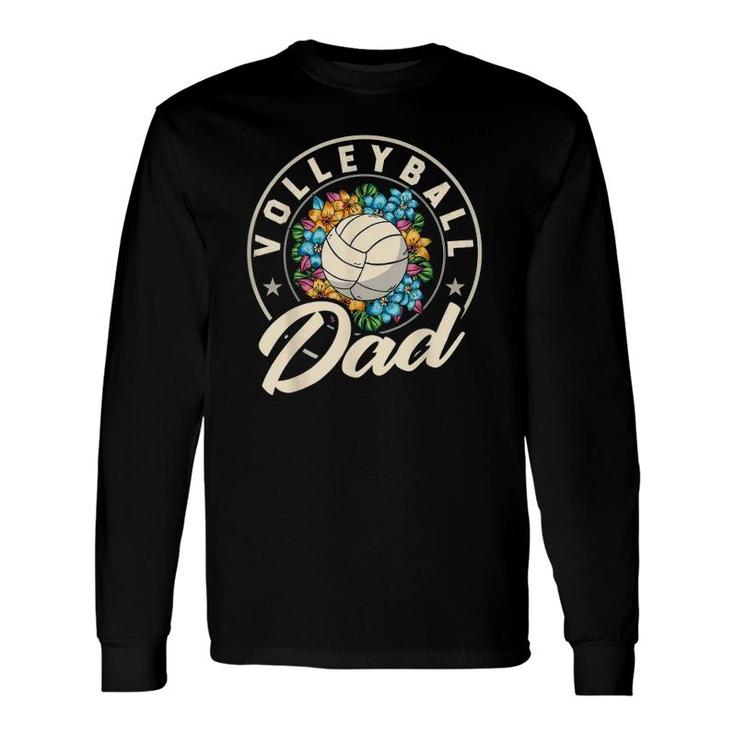 Volleyball Dad For Beach Sports Player And Volleyball Dad Long Sleeve T-Shirt T-Shirt