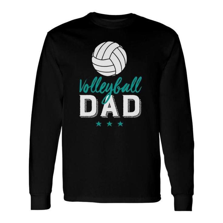 Volleyball Dad Proud Father And Sports Parents Long Sleeve T-Shirt T-Shirt