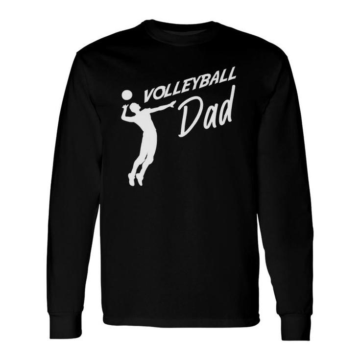 Volleyball Father Volleyball Dad Father's Day Long Sleeve T-Shirt T-Shirt