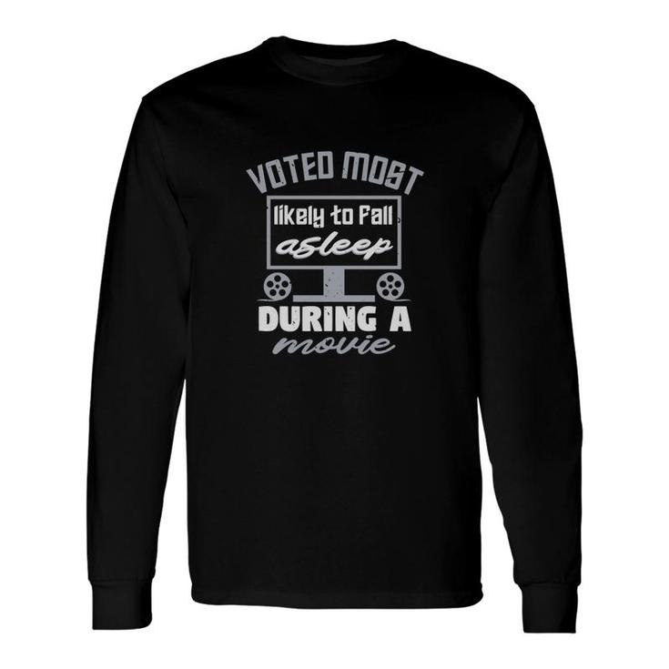 Voted Most Likely To Fall Long Sleeve T-Shirt T-Shirt