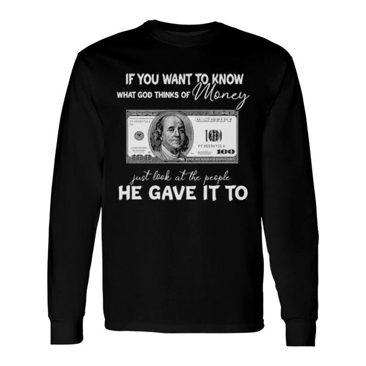 If You Want To Known Long Sleeve T-Shirt
