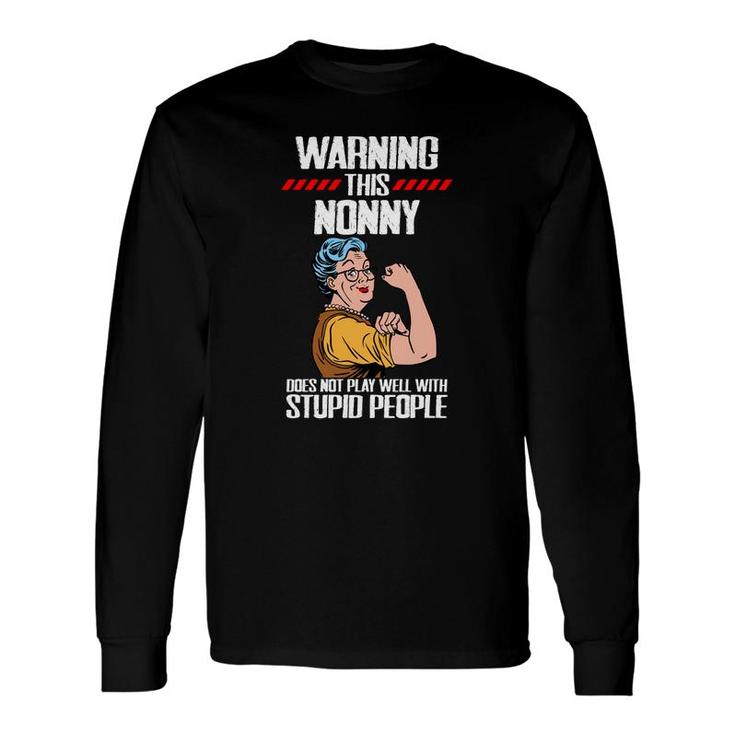 Warning This Nonny Long Sleeve T-Shirt