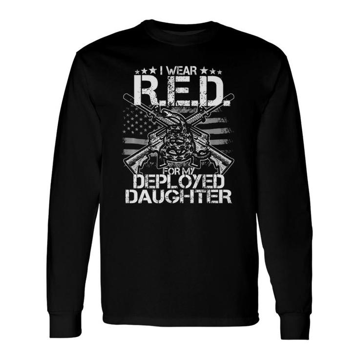 I Wear Red For My Daughter Remember Everyone Deployed Premium Long Sleeve T-Shirt T-Shirt