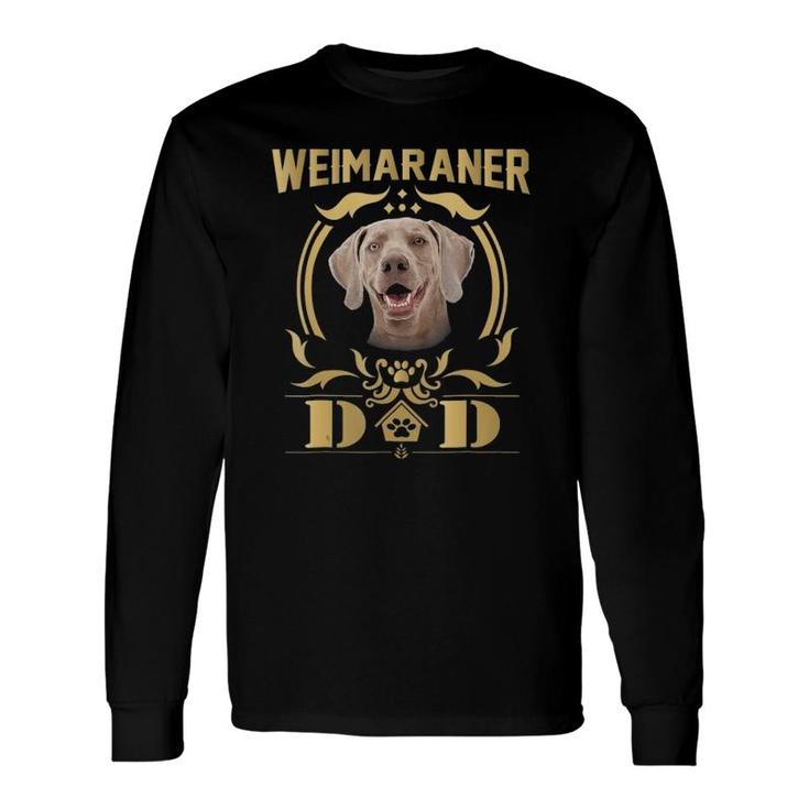 Weimaraner Dad Father's Day 2018 Tee Long Sleeve T-Shirt T-Shirt