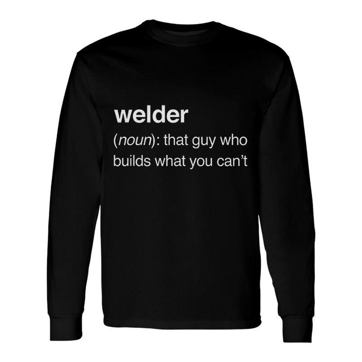 Welder Definition Welding Long Sleeve T-Shirt T-Shirt