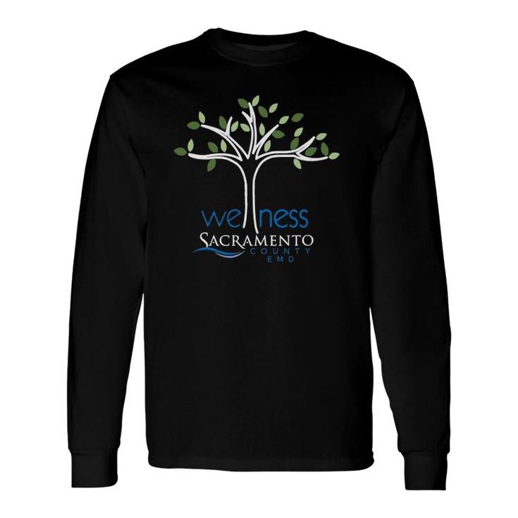 Wellness Sacramento County Emd Long Sleeve T-Shirt T-Shirt
