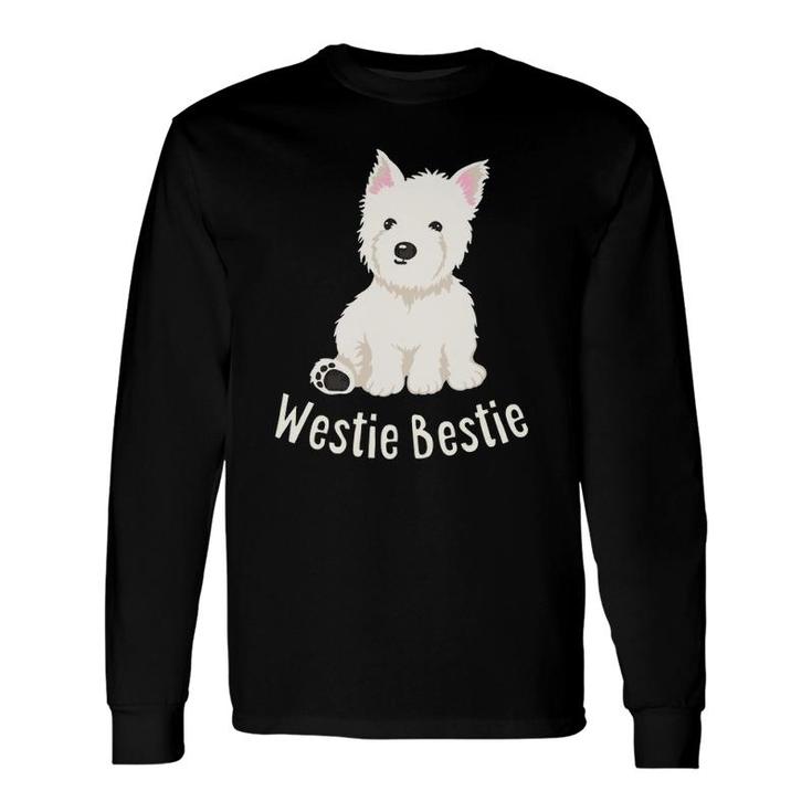 Westie Bestie West Highland White Terrier Long Sleeve T-Shirt T-Shirt