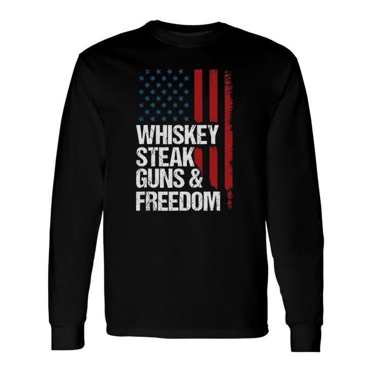 Whiskey Steak Guns & Freedom Patriotic Dad Grandpa Us Flag Long Sleeve T-Shirt T-Shirt