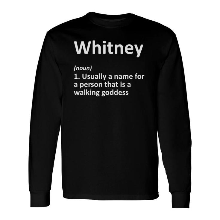 Whitney Definition Personalized Name Birthday Long Sleeve T-Shirt T-Shirt