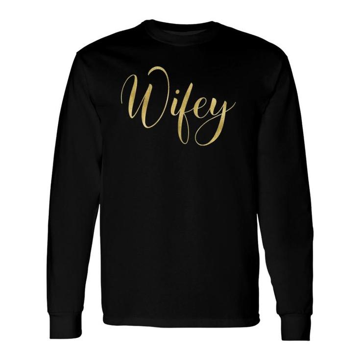 Wifey Gold Effect Lettering Long Sleeve T-Shirt T-Shirt