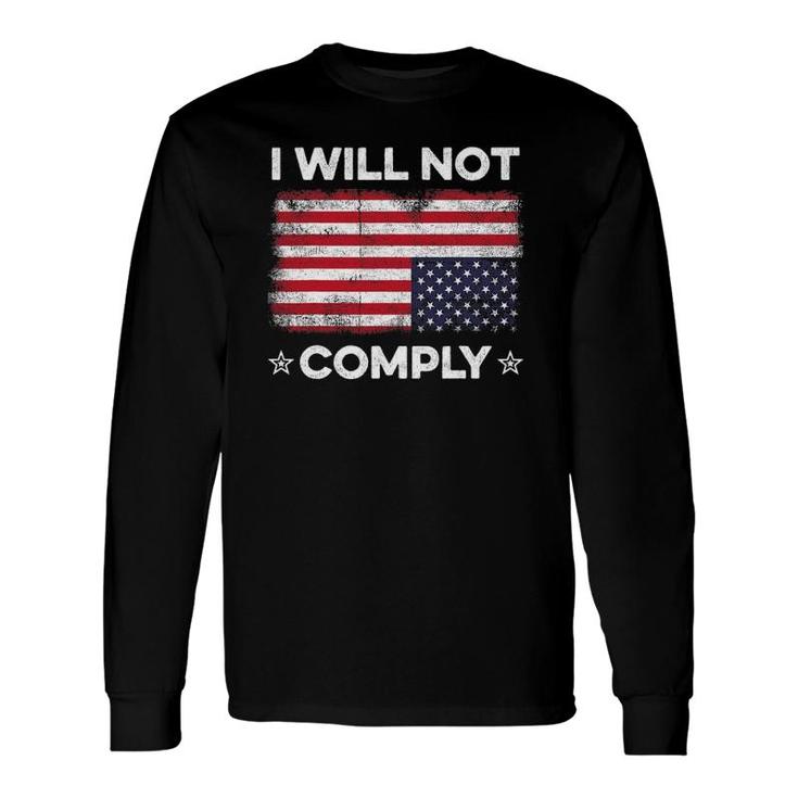 I Will Not Comply Upside Down Usa Flag American Flag Long Sleeve T-Shirt T-Shirt
