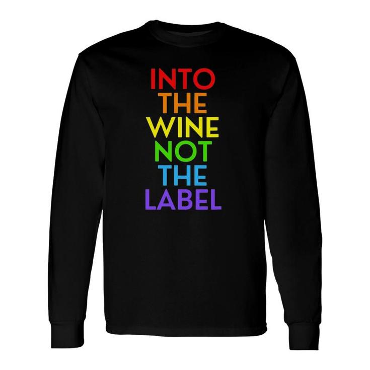 Into The Wine Not The Label Love Is Love Rose Graphic Long Sleeve T-Shirt